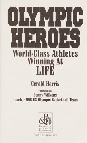 Olympic Heroes: World-Class Athletes Winning at Life