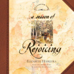 A Season of Rejoicing (All Creation Sings)