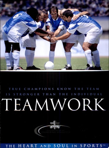 Teamwork True Champions Know the Team is Stronger Than the Individual