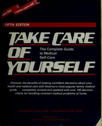 Take Care of Yourself, The Guide to Health and Medical Self-Care