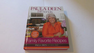 Paula Deen & Friends Family Favorites: Living It Up Southern Style