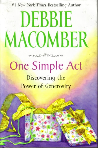 One Simple Act Discovering the Power of Generosity