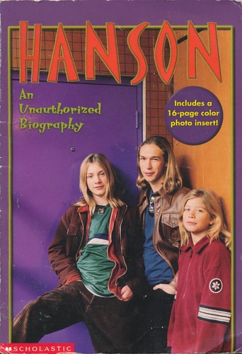 Hanson An Unauthorized Biography