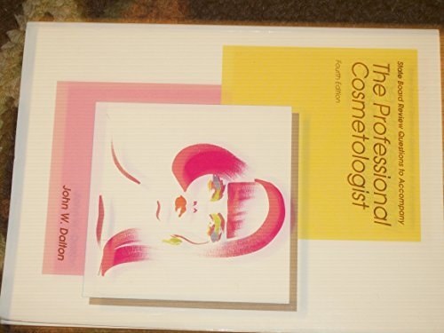 State Board Review Questions to Accompany Professional Cosmetologists