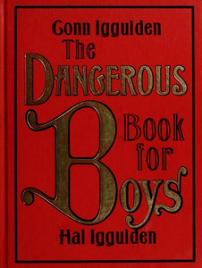 DANGEROUS AND DARING GIFT SET FOR BOYS AND GIRLS, CONTAINING : The Dangerous Book for Boys, the Daring Book for Girls