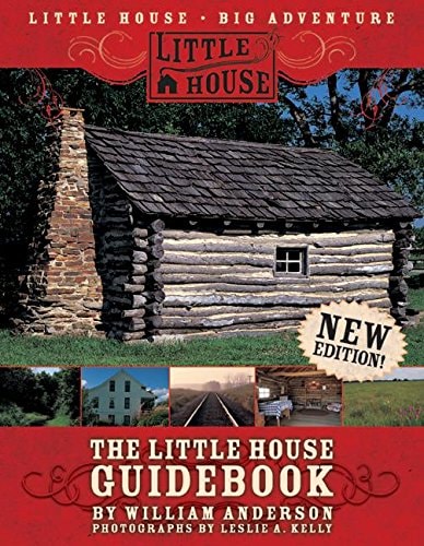 The Little House Guidebook: New Edition! (Little House Nonfiction)