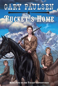 Tucket's Home (The Francis Tucket Books)
