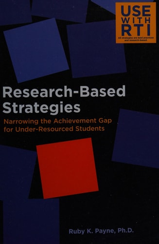 Research-based Strategies Narrowing the Achievement Gap for Under-resourced Students
