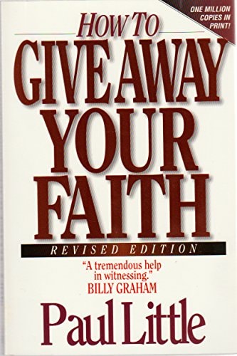 How to Give Away Your Faith