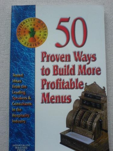 50 Proven Ways to Build More Profitable Menus