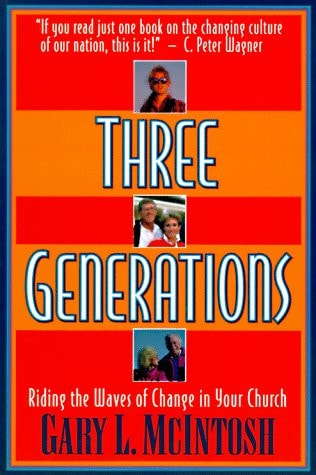 Three Generations: Riding the Waves of Change in Your Church