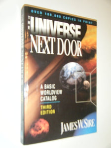The Universe Next Door : A Basic Worldview Catalog