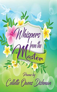 Whispers from the Master