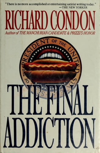 The Final Addiction