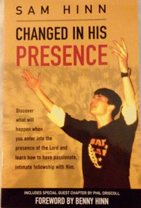 Changed In His Presence