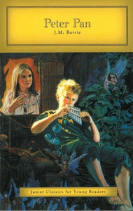 PETER PAN (JUNIOR CLASSICS FOR YOUNG READERS)