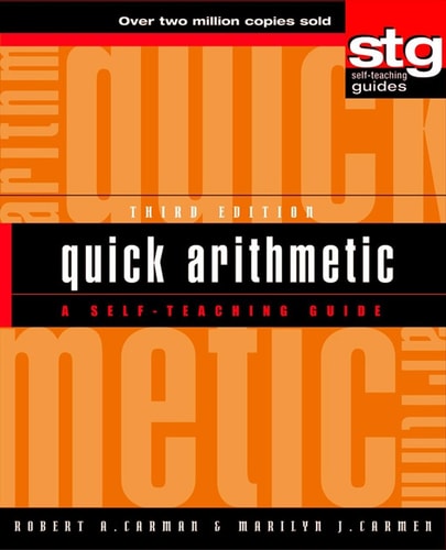 Quick Arithmetic: A Self-Teaching Guide (Wiley Self-Teaching Guides, 159)