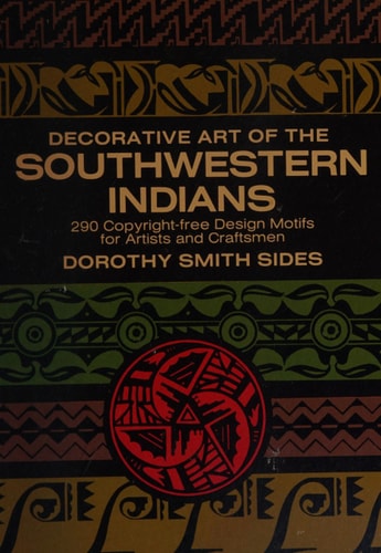 Decorative Art of the Southwestern Indians (Dover Pictorial Archive)