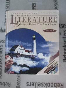 Prentice Hall Literature: Timeless Voices Timeless Themes, Silver Level - Annotated Teacher's Edition