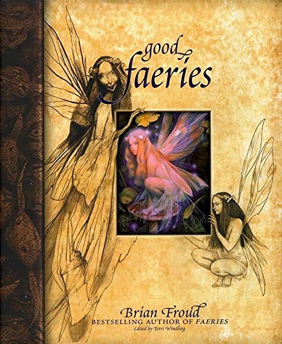 Good Faeries/Bad Faeries