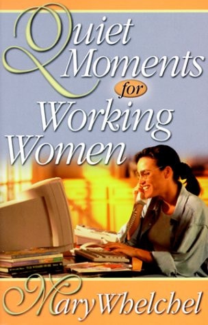 Quiet Moments for Working Women