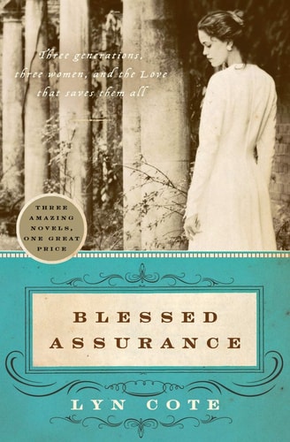 Blessed Assurance: Whispers of Love/Lost in His Love/Echoes of Mercy (Avon Inspire)