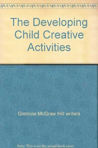 The Developing Child Creative Activities
