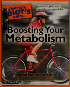 The Complete Idiot's Guide to Boosting Your Metabolism