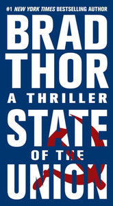 State of the Union (Scot Harvath, Book 3) (The Scot Harvath Series)
