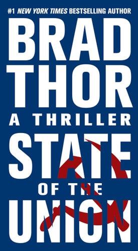 State of the Union (Scot Harvath, Book 3) (The Scot Harvath Series)
