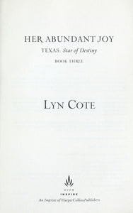 Her Abundant Joy (Texas: Star of Destiny, Book 3)