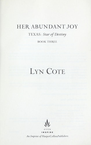 Her Abundant Joy (Texas: Star of Destiny, Book 3)