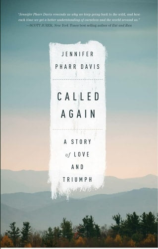 Called Again: A Story of Love and Triumph