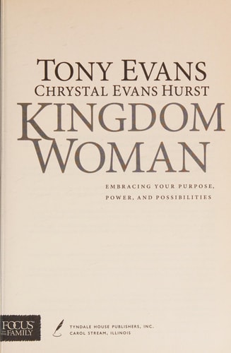 Kingdom Woman: Embracing Your Purpose, Power, and Possibilities
