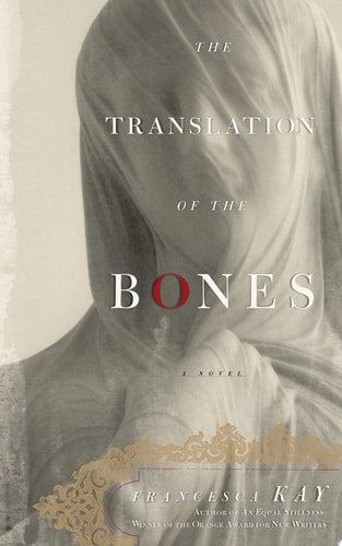 The Translation of the Bones A Novel