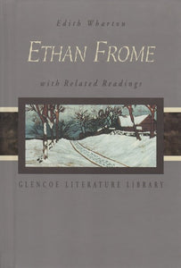 Ethan Frome with Related Readings