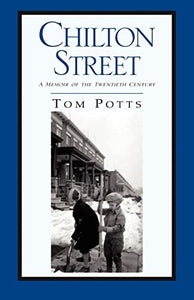 Chilton Street: A Memoir of the Twentieth Century