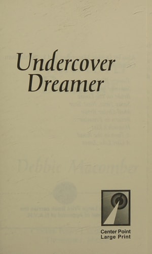 Undercover Dreamer (Center Point Large Print)