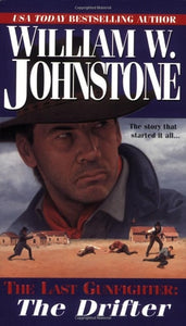 The Drifter (The Last Gunfighter, Book 1)
