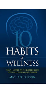 10 Habits of Wellness