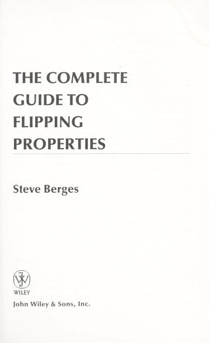 The Complete Guide to Flipping Properties