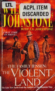 The Violent Land (The Family Jensen, No.3)