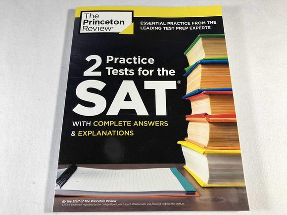 The Princeton Review SAT Practice Test Book Complete Answers & Explanations 2018