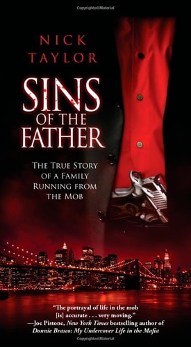 Sins of the Father: The True Story of a Family Running from the Mob