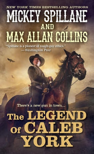 The Legend of Caleb York (A Caleb York Western)