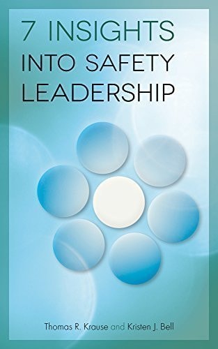 7 Insights into Safety Leadership