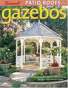 Patio Roofs & Gazebos: A Complete Guide to Planning, Design, and Construction