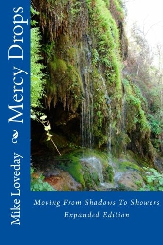 Mercy Drops Moving from Shadows to Showers: Expanded Edition