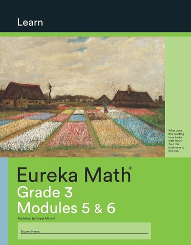 Eureka Math Learn: Grade 3 Modules 5 & 6