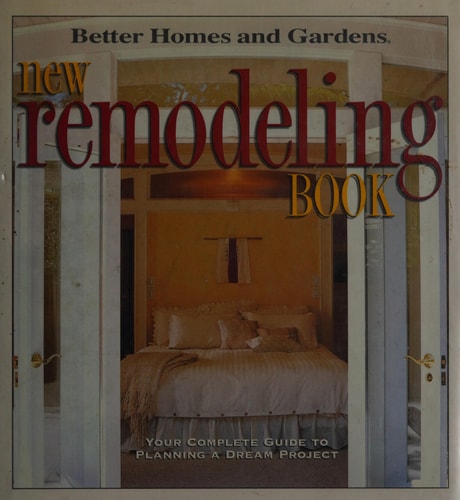 New Remodeling Book: Your complete guide to planning a dream project
